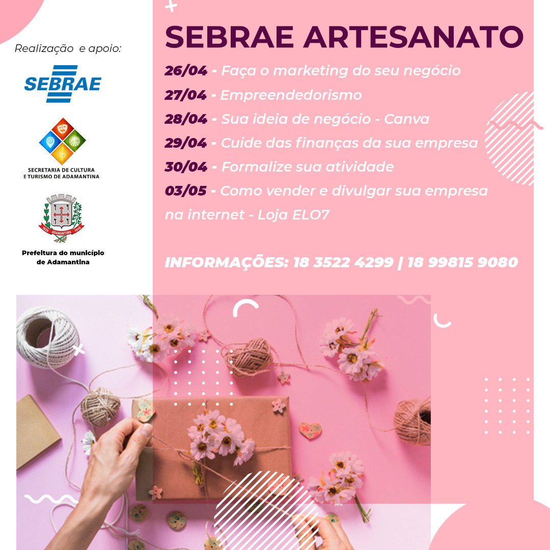 Prefeitura de Adamantina e Sebrae desenvolvem iniciativa destinada aos artesãos que atuam do município