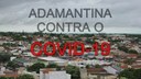 Prefeitura de Adamantina pede que população colabore mantendo o isolamento social e o uso de máscaras